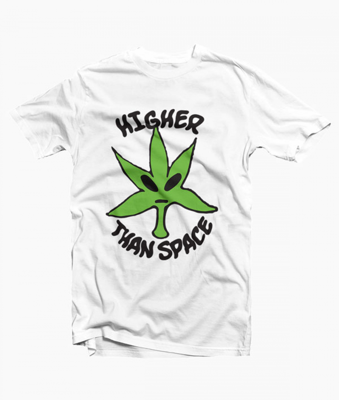 Higher Than Space T Shirt