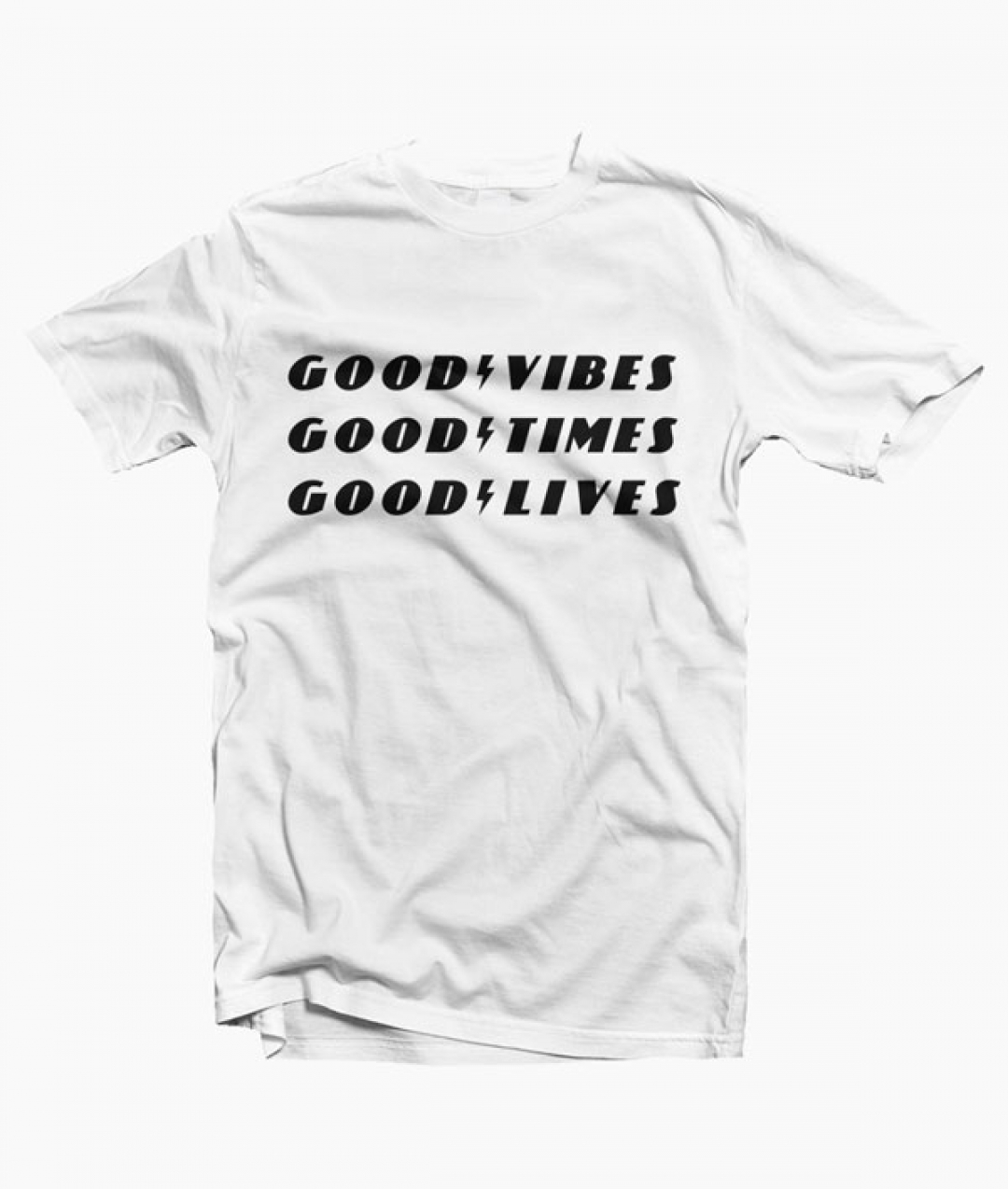 Good Vibes Good Times Good Lives T Shirt
