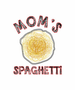 Mom's Spaghetti T Shirt