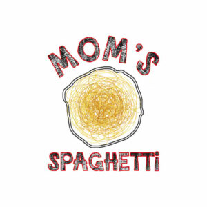 Mom's Spaghetti T Shirt