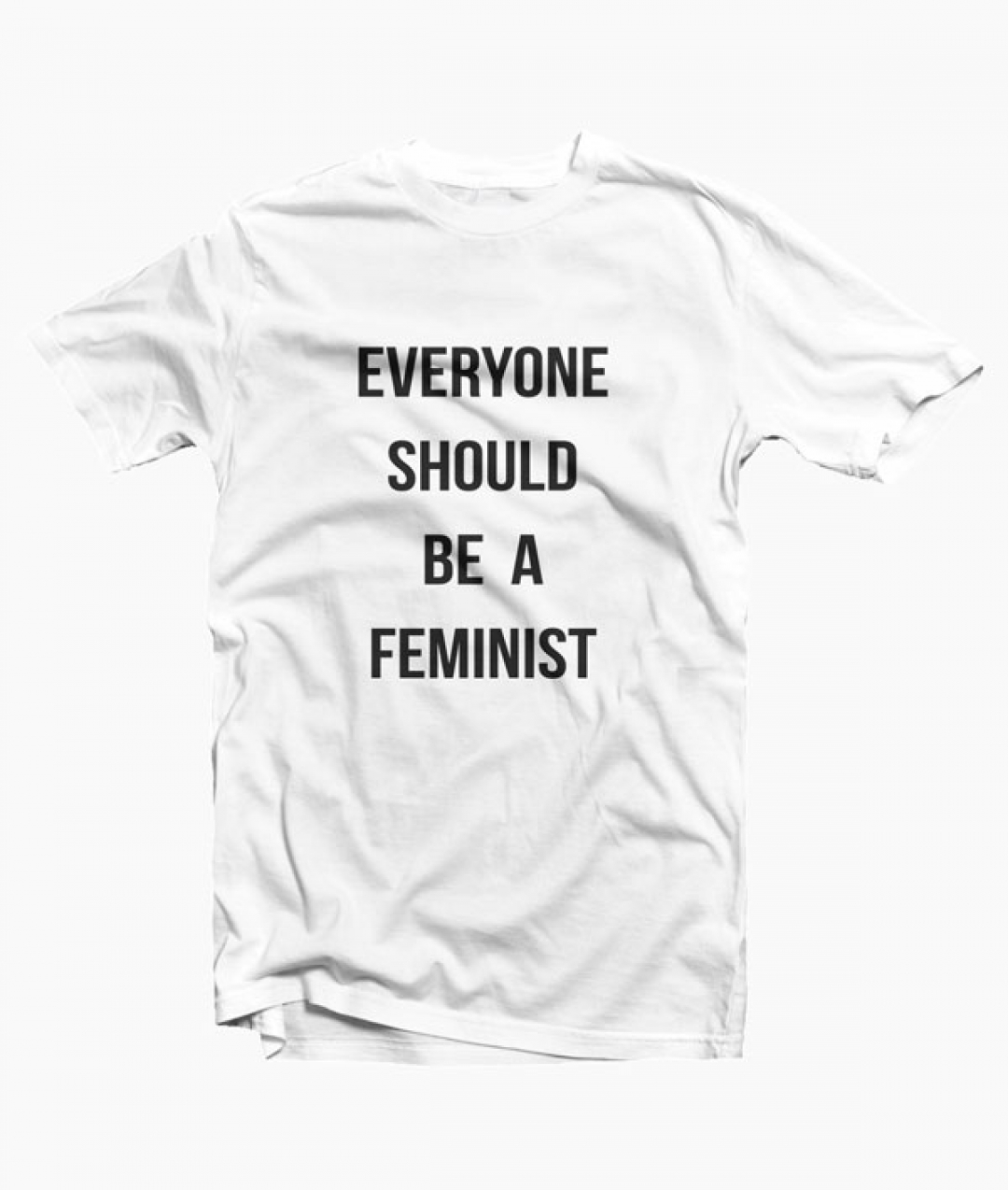 Everyone Should Be A Feminist T Shirt