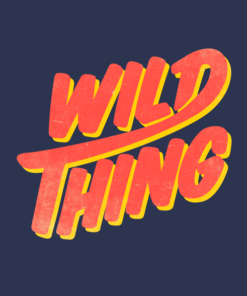 Wild Thing T Shirt