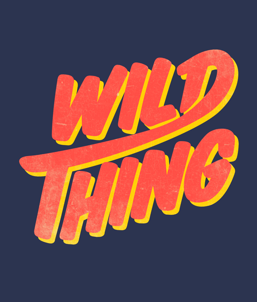 Wild Thing T Shirt