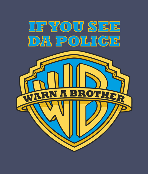 If You See Da Police Warn A Brother T Shirt
