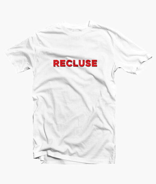 Recluse T Shirt