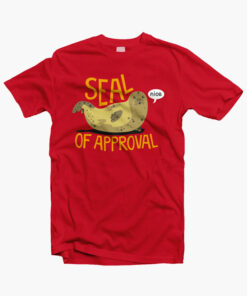 Seal Of Approval T Shirt