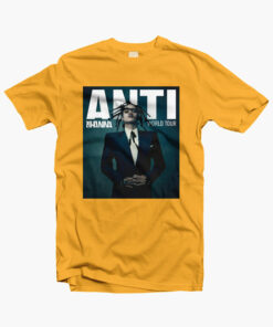 Anti Rihanna Tour T Shirt gold yellow