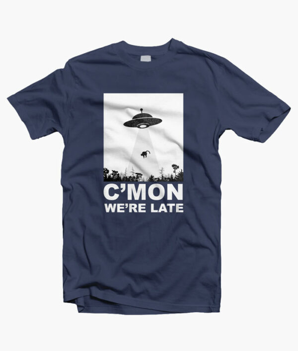Cmon Were Late Alein Abduction T Shirt navy blue