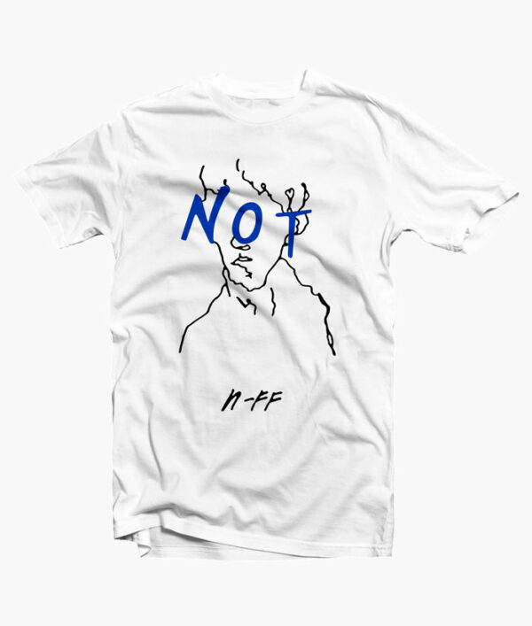 Not NFF T Shirt white 1