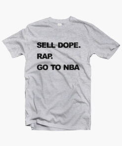 Sell Dope Rap Go To Nba T Shirt