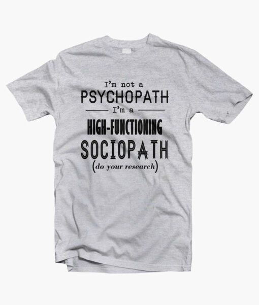 Sociopath Shirt