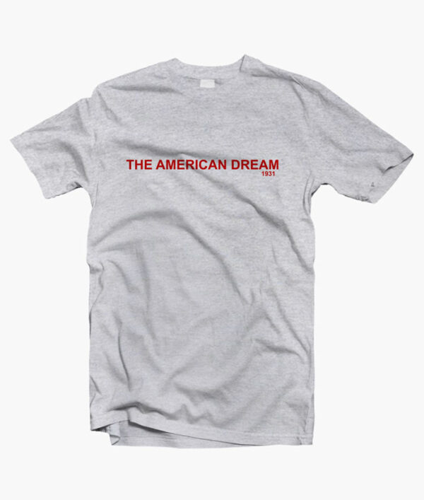 The American Dream T Shirt sport grey