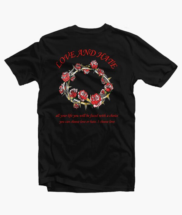 Love Hate Rose Flower T Shirt back black
