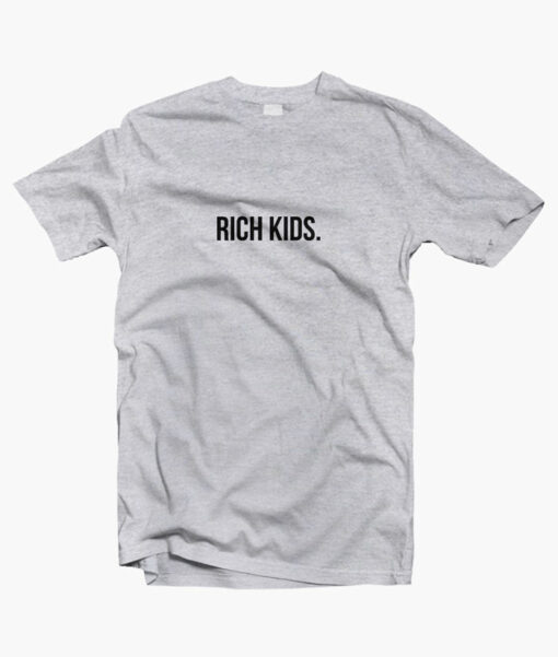 Rich Kids T Shirt sport grey