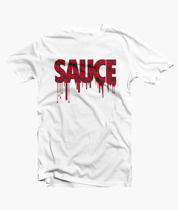 Sauce Rose T Shirt