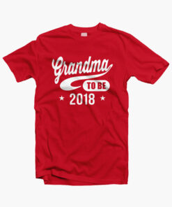 Grandma To Be 2018 T Shirt red