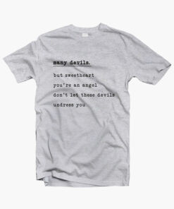 Many Devils Quote T Shirt sport grey