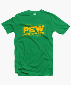 Star Wars T Shirt PEW PEW PNG irish green