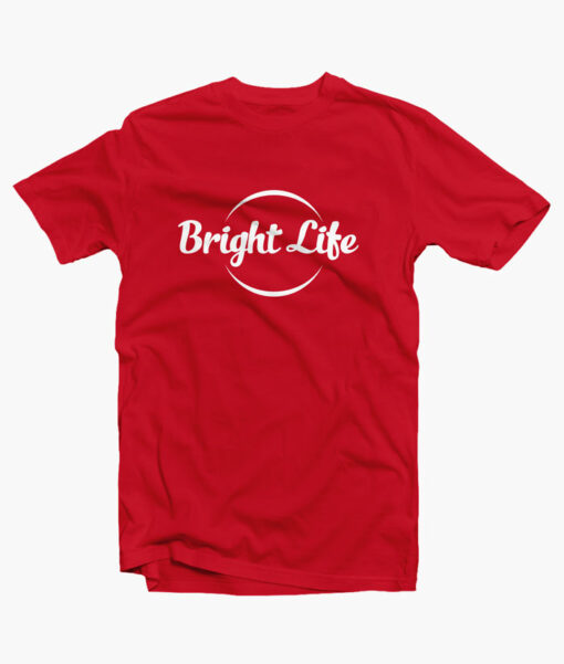 Bright Life T Shirt red
