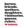 Heroes Friends Mothers Women T Shirt
