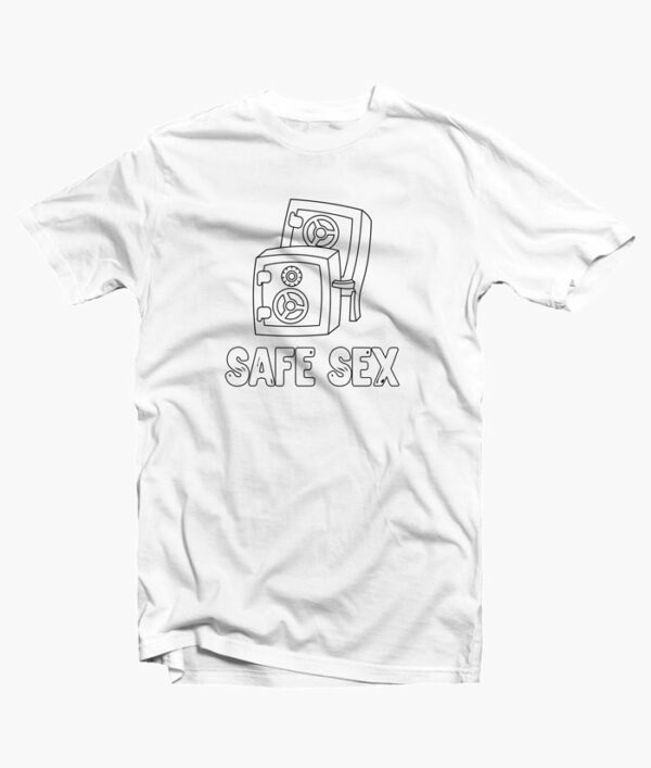 Safe Sex Funny T Shirt