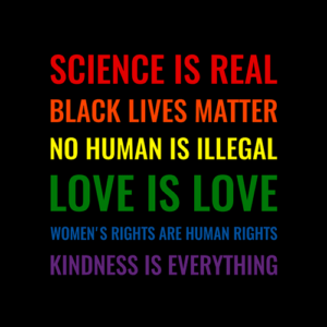 Science is real Black lives matter No human is illegal T Shirt