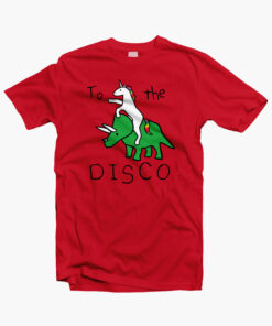 To The Disco Unicorn Riding Triceratops T Shirt
