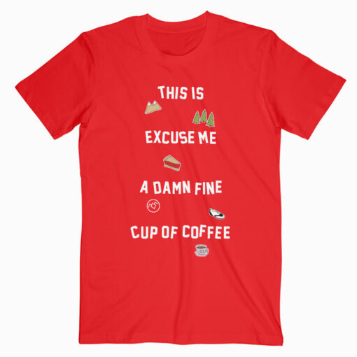 Twin Peaks Fine Cup of Coffee T Shirt