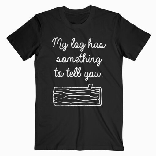 Twin Peaks Log Has Secrets T Shirt