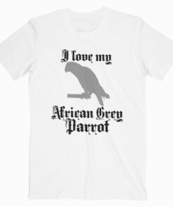 African Grey Parrot T Shirt For Men Women