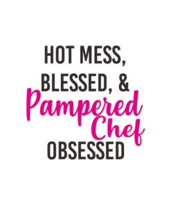 Tracy’s Pampered Chef Obsession T Shirt