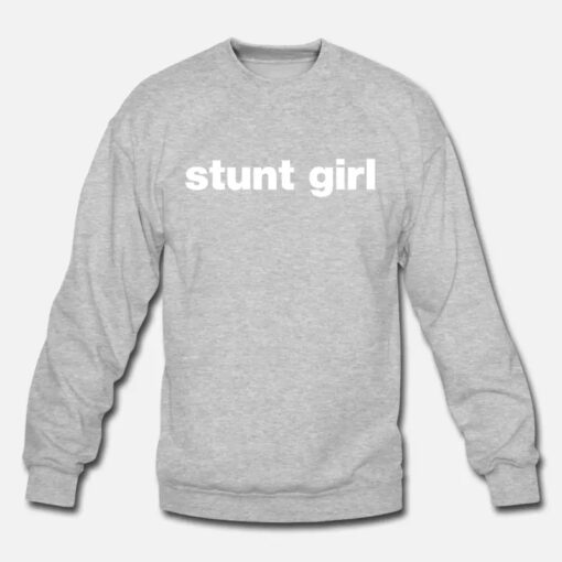 Stunt Girl Sweatshirt