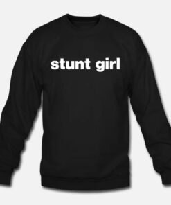 Stunt Girl Sweatshirt