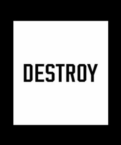 Destroy T Shirt