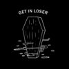 Get In Loser Coffin Shirt