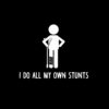 I Do All My Own Stunts Get Well Gift Funny Injury Leg T-Shirt