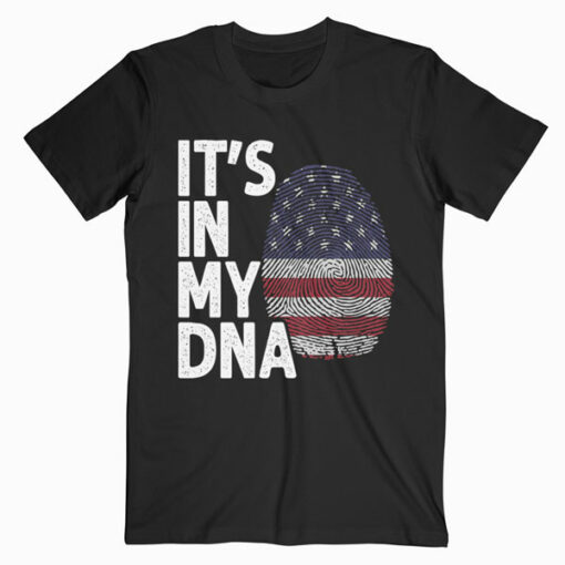 It's In My DNA American Flag T-Shirt Amerika US Geschenk Tee T-Shirt