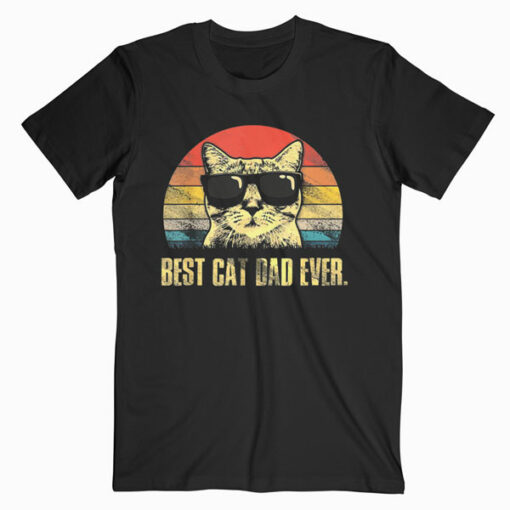 Mens Best Cat Dad Ever T-Shirt Funny Cat Dad Father Vintage Gift T-Shirt