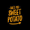 She's My Sweet Potato I YAM Couple's Matching T-Shirt