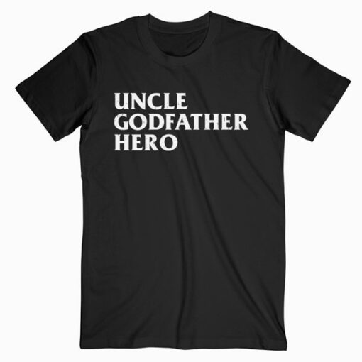 Uncle Cool awesome godfather hero family gift T Shirt