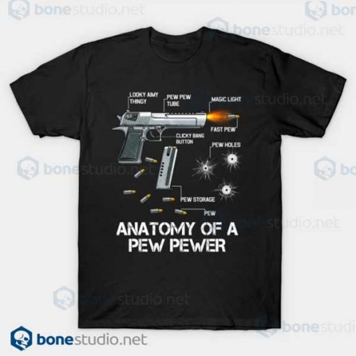 Anatomy Of A Pew Pewer Ammo Gun Amendment Meme Lovers Black T Shirt