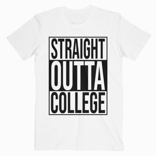 STRAIGHT OUTTA COLLEGE 2020 Graduation Senior Grad Gift T Shirt