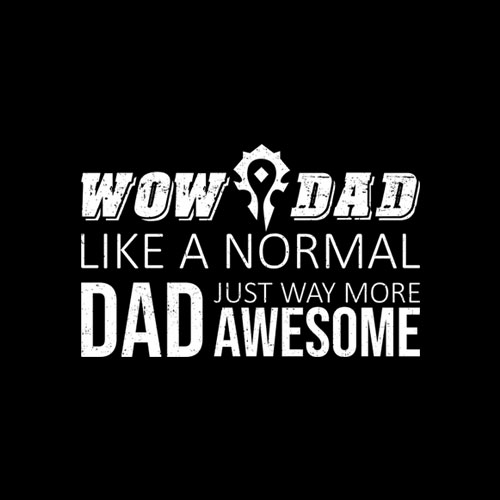 WOW Dad Like a Normal Dad Way More Awesome T Shirt