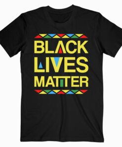 Black Lives Matter Equality Black Pride Melanin Gift 2020 T-Shirt
