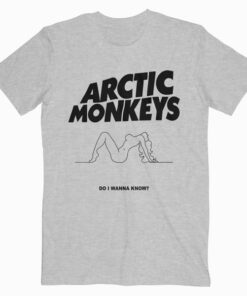 Do I Wanna Know Arctic Monkeys Band T Shirt