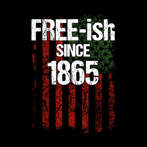 Free Ish Since 1865 Juneteenth Day Flag Black Pride Gift T Shirt