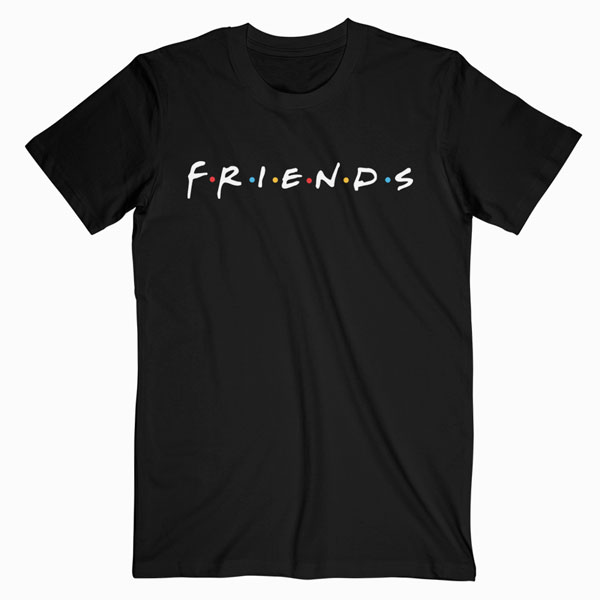Friends Tv Show T Shirt