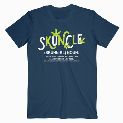 Funny Uncle Weed Smoker Skuncle Marijuana Uncle T Shirt