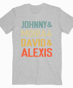 Johnny and Moira and David and Alexis T Shirt
