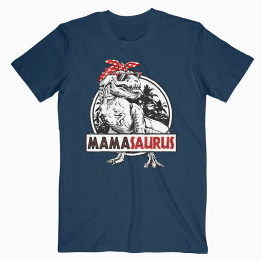 Mamasaurus Mother's Day T Shirt